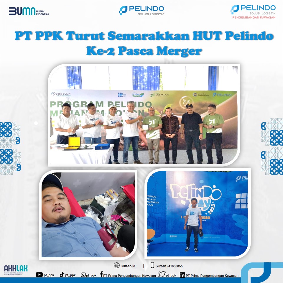 PT PPK Also Celebrates Pelindo’s 2nd Post-Merger Anniversary