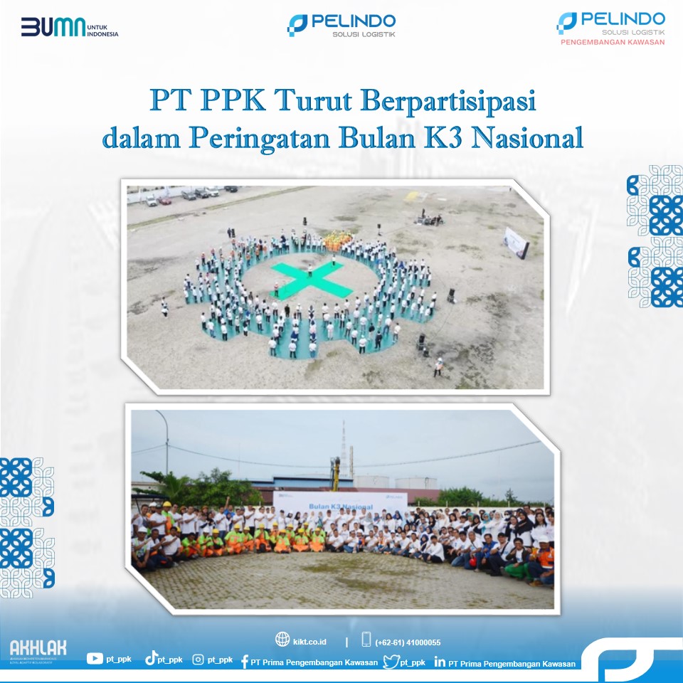 PT. PPK Participates in the Commemoration of National Occupational Safety and Health (K3) Month